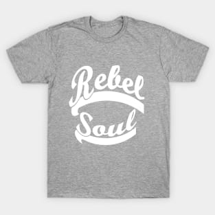 Rebel soul T-Shirt